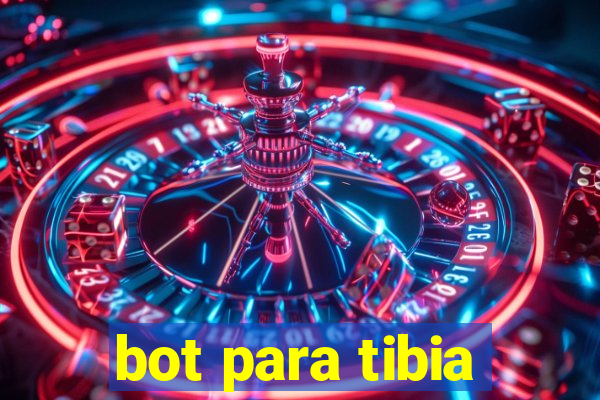 bot para tibia